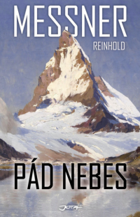 Reinhold Messner: PÁD NEBES